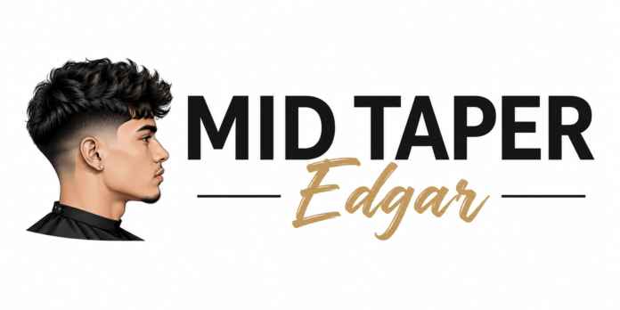 mid taper edgar